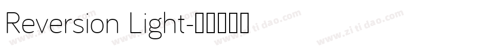 Reversion Light字体转换